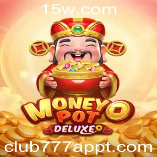 Explorando o Fascinante Mundo do Jogo MoneyPotDELUXE com Club777app