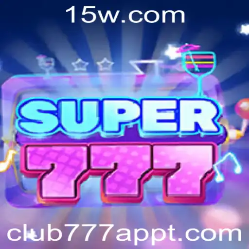 Explorando o Mundo de Super777: Guia Completo sobre o Jogo e o club777app